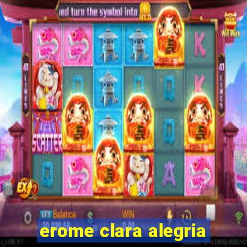 erome clara alegria